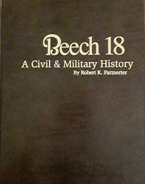Beech 18  by Robert K. Parmerter (Leather Bound)
